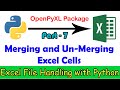 7 | Merging and Un-Merging Cells in Excel Using Python | OpenPyXL Tutorial in Tamil