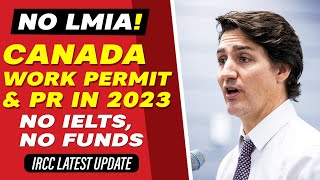 #2 BIGG Good News!! Canada Work Permit \u0026 PR  : NO LMIA, NO IELTS, NO Funds | Canada Immigration