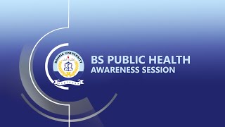 Awareness Session on BS Public Health Program, Bahria University Karachi Campus.