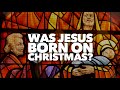 VERIFY: Was Jesus born on Dec. 25?