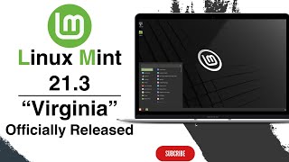 Linux Mint 21.3 "Virginia" Officially Released: What’s New!