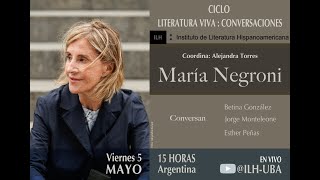 Literatura viva: María Negroni