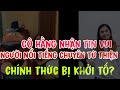 Cô Hằng nhận tin vui một người nổi tiếng chuyên từ thiện chính thức bị khởi tố?