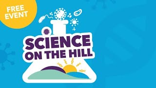 Science on the Hill