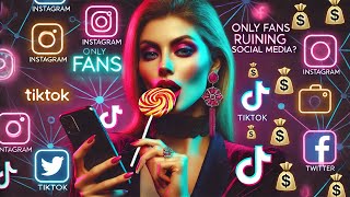 Truth about OF: Social Media promoting OnlyFans and Normalising Vulgarity
