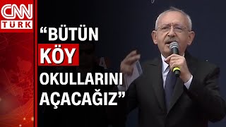 CHP Lideri Kemal Kılıçdaroğlu'ndan seçim vaadi! "100 bin öğretmen ataması yapacağız"