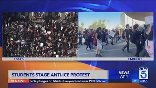 Students stage anti-ICE protest in downtown L.A.