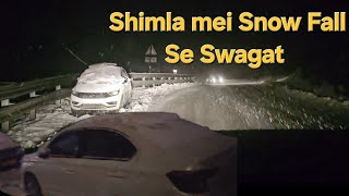 Shimla mei Snowfall se Welcome | KIM'S VLOGS | Scorpio N | snow mountains | black ice |