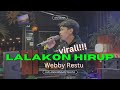 LALAKON HIRUP - WEBY RESTU X GN MUSIC LIVE ANGKRINGAN TEH ITA