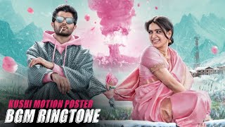 Kushi First Look Motion Poster BGM Ringtone | Vijay Deverakonda BGMs | Samantha | NiniBGM