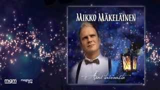 Mikko Mäkeläinen - Ääni taivaasta