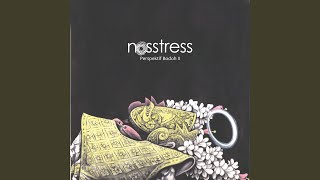 Nosstress - Semoga Hanya Lupa