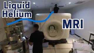 How to Fill MRI With Liquid Helium - MRI Liquid Helium Fill Service (With Commentary) -  Archives