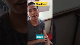 Blood Test|| Kerala|| Thangboi Khongsai Media