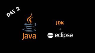 How to download and install JDK, eclipse IDE | 100 Day Java Course Day 2