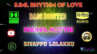 Sivappu Lolakku - Kadhal Kottai - Deva - Bass Boosted - Hi Res Audio Song - 320 kbps