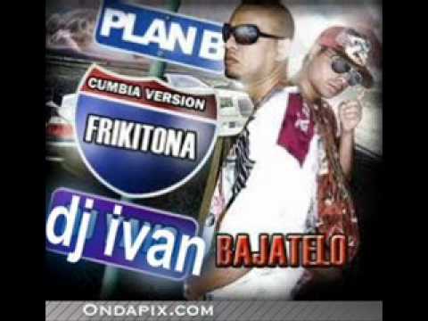 Plan B - Frikitona Original - YouTube