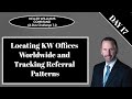 KW Command 66 Day Challenge 7.0 - Day 17 - Locating KW Worldwide and Tracking Referral Patterns