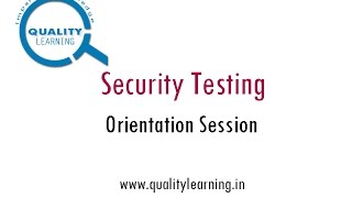 Security Testing Orientation Session