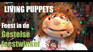 Living Puppets - Feest in de Gestelse feestwinkel