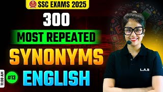 Top 300 Synonyms | SSC Foundation Batch 2025 | English Classes by Barkha Mam | SSC CGL, CHSL, MTS