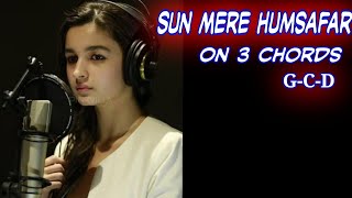 Sun Mere Humsafar | How To Sing With Piano | G C D trick | Chords | Bollywood | Hindi  | Tutorial