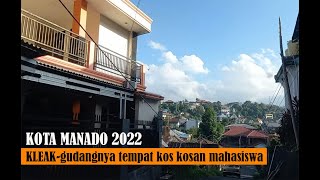 The famous boarding house for Unsrat students in Kleak Village | Manado City 2022