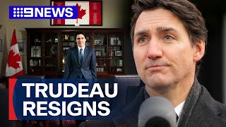 Canadian PM Justin Trudeau steps down as leader | 9 News Australia