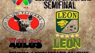 CDN PROMOCIONAL SEMIFINAL LIGA MX XOLOS VS. LEON