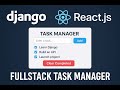 Mini Task Manager: Full-stack App with Django + React.js