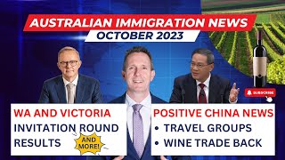 Australian Immigration News - WA and Victoria Invitation Rounds, Positive China News, and More!