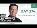 Day 274: Social Duty of Religion — The Catechism in a Year (with Fr. Mike Schmitz)