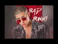 TU MEJOR AMIGA QUE TE TAPE - bad bunny - (AUDIO OFICIAL)