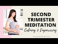 second trimester meditation with calming positive affirmations for your 2nd trimester