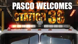 Pasco Fire Rescue - Station 38 Grand Opening