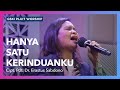 Hanya Satu Kerinduanku (lagu karya Pdt. Dr. Erastus Sabdono) | Voice of Worship | GSKI Pluit Worship