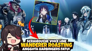 Scaramouche Roasting Anggota Fatui kwokwow - Wanderer Voice Line Genshin Impact v3.3