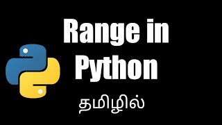 Range in Python in Tamil | Python for beginners in tamil #pythontamil #python #pythontutorial#python