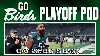 Go Birds! Playoff Pod, Day 26: BG Is Back! (And So Is BLG)