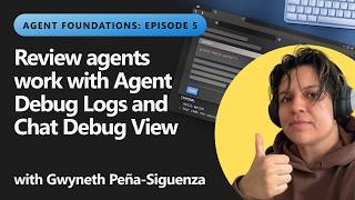 Review agents work with Agent Debug Logs and Chat Debug View | Ep 5 of 6 - VS Code Learn