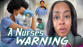 Nurse Warns Black Americans About The Targeting They Will Receive While Employed
