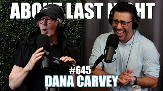 Dana Carvey | About Last Night Podcast with Adam Ray | 645