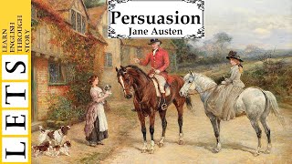 Learn English Through Story: Persuasion by Jane Austen (level 3)