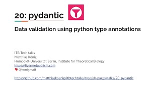 ITB Tech Talks - Episode 20 - Pydantic - Data validation using python type annotations