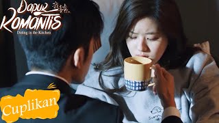 Dating in the Kitchen | Cuplikan EP20 Disaat Calon Istri Demam | 我，喜欢你 | WeTV【INDO SUB】