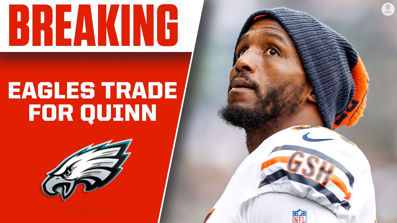 Undefeated Eagles Trade For Pro Bowl Edge Rusher Robert Quinn | NFL ...