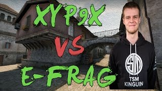 CSGO: POV TSM Xyp9x vs E-Frag (21/10) inferno @ RedDot Invitational