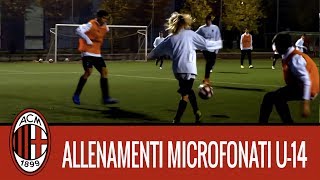 Milan Next: l'allenamento microfonato dei ragazzi dell'Under 14 rossonera