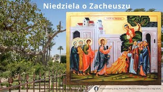 Niedziela o Zacheuszu