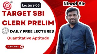 Target SBI Clerk Pre 2025 - QA Lecture 5